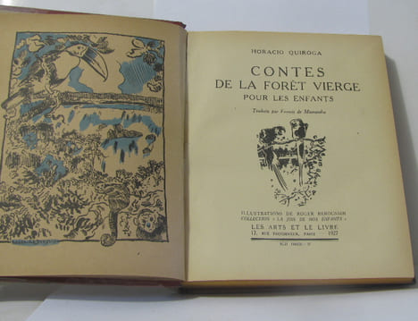 Contes de la forêt vierge pour les enfants. Quiroga Horacio Reboussin Roger (illustrations)