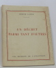 Un décret parmi tant d'autres. Lanier Edmond