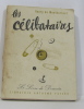 Les célibataires. De Montherlant Henry
