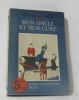 Mon oncle et mon curé. De La Brète Jean