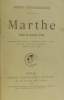 Marthe - pièce en quatre actes (représentée pour la première fois à Paris sur le nouveau théatre le 28 Mars 1899). Kistemaeckers
