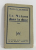 La maison dans la dune. Van Der Meersch Maxence