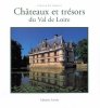 Châteaux et trésors du Val de Loire. Khone C