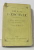 Théâtre d'Eschyle. Traduction française de F.-J.-P. de La Porte du Theil. Avec une introduction par Louis Humbert. Eschyle