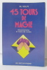 45 TOURS DE MAGIE. Illusionnisme et tours de cartes. Volpi Mariano