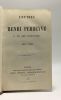 Lettres de henri perreyve à un ami d'enfance 1847-1865. Perreyve Henri