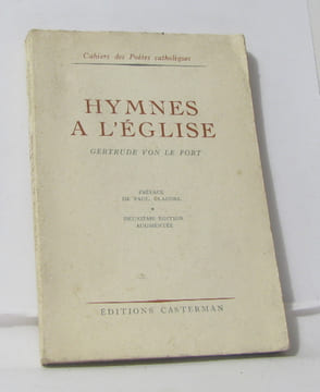 Hymnes à l'église. Von Le Fort Gertrude
