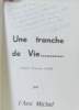 Une tranche de vie préface d'Yvonne Allard - avec hommage de l'auteur intérieur frais. L'ami Michel