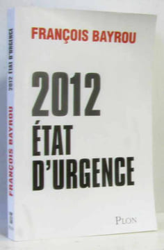 2012 État d'urgence. BAYROU François