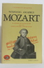Wolfgang Amadeus Mozart - Sa Vie Musicale Et Son oeuvre 1756-1777 l'enfant prodige - le jeune maître. Saint-Foix