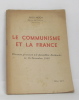 Le communisme et la france discours prononcé à l'assemblée nationale le 16 novembre 1948. Moch Jules