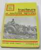 Tracteurs et machines agricoles - traité de machine agricole. Moulinard R.  Achart J.  Paillou G