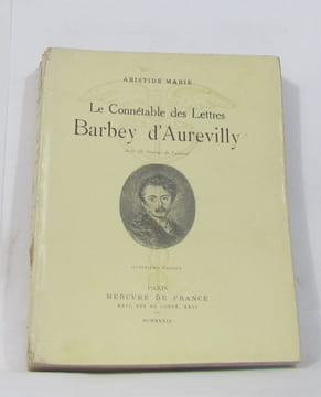 Le connétable des lettres barbey d'aurevilly. Marie Aristide