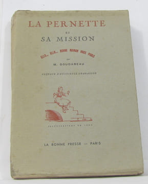 La pernette et sa mission allo... allo... bonne maman vous parle. Goudareau M