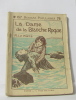 La dame de la blanche roque - romans populaires n°157. Le Mière M