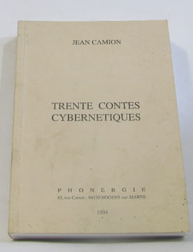 Trente contes cybernetiques. Camion Jean