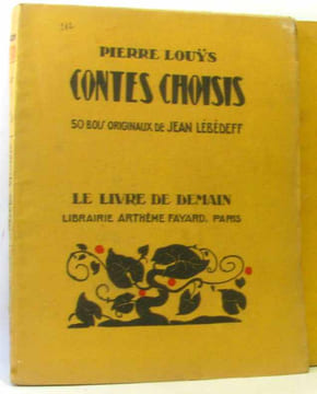 Aphrodite (moeurs antiques) + Les chansons de Bilitis + Contes choisis + La femmeet le pantin --- bois originaux de (respectivement): Morin-Jean ...