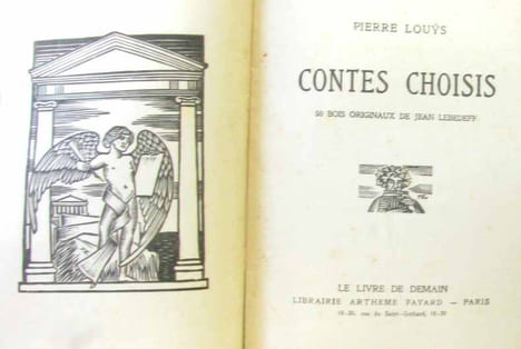 Aphrodite (moeurs antiques) + Les chansons de Bilitis + Contes choisis + La femmeet le pantin --- bois originaux de (respectivement): Morin-Jean ...
