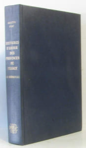 Histoire d'amour des provinces de France Tome IV la normandie