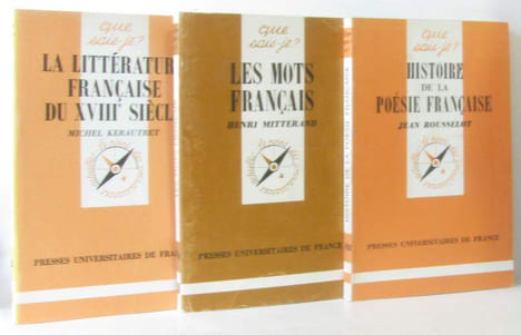Histoire de la poésie française + Les mots Français + La littérature française du XVIIIe siècle --- que sais-je (trois volumes). Rousselot Mitterand ...