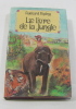 Le Livre de la jungle. Kipling Rudyard