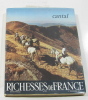 Cantal - richesses de france n°97. Collectif