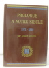 Prologue à notre siècle 1871-1918 (histoire universelle tome XI). Jourcin Albert