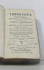 Theologia universa speculativa et dogmatica complectens omnia dogmata & singulas quaestiones theologicas quae in scholis tractari solent ad usum ...