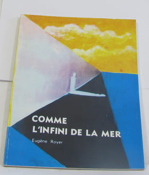 Comme l'infini de la mer. Royer Eugène