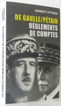 De gaulle pétain --- règlements de comptes. Lottman  Herbert