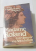 Madame Roland : une femme en révolution. Chaussinand-Nogaret Guy