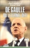 De Gaulle Ou L'eternel Defi. Mehl Roland Lacouture Jean