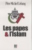 Les papes & l'Islam. Lelong Michel