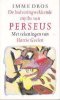 De Huiveringwekkende Mythe Van Perseus. Dros Imme