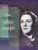 Nellie Campobello. Una escritura salidad del cuerpo (Spanish Edition). Campobello Nellie