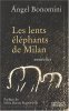 Les Lents Éléphants de Milan. Bonomini A
