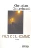 Fils d'homme. Ganachaud Christian
