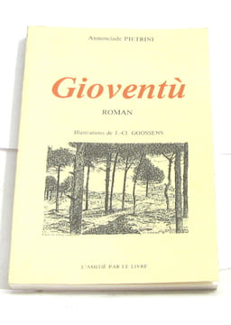Gioventù. Goossens J.-cl (illustrations) Pietrini Annonciade