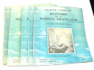 Histoire de la marine française Fascicule IV au tome XII. Farrère Claude
