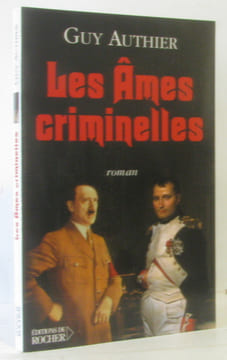 Les Âmes criminelles. Authier Guy