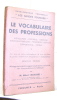 Le vocabulaire des professions. M. Albert Navarre