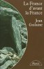 La France d'avant la France : Du néolithique à l'âge de fer (Collection Pluriel). GUILAINE Jean
