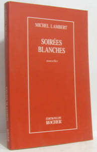 Soirées blanches