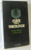 Clefs pour la théologie. Ferrier  Clair
