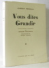 Vous dites Grandir (ill. Michel Frérot). Thierry  Albert