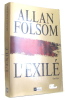 L'exile. Philippe Vigneron (Traducteur) Folsom Allan