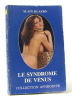 Le Syndrome de Vénus. Klaern Alain
