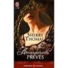 Arrangement prives. Sherry Thomas