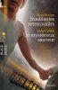 Troublantes retrouvailles - Un mystérieux sauveur. Burton Mary  Webb Debra