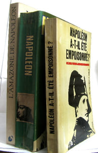 (Lot de 3 livres) L'amazone de napoleon : memoires - Napoléon - Napoléon a-t-il été empoisonné